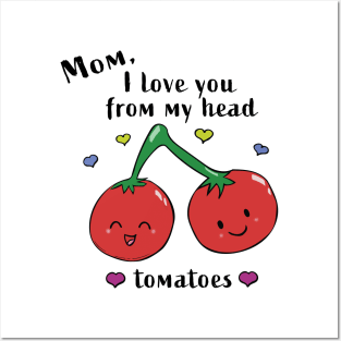 I love you mom Posters and Art